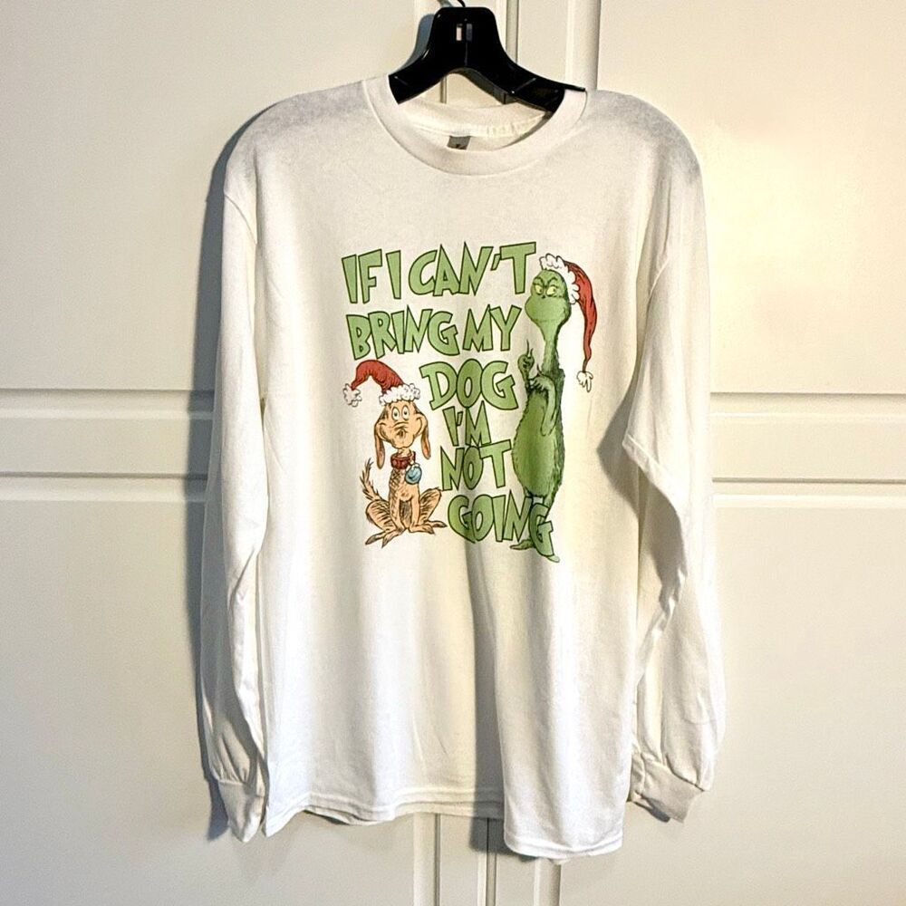 New The Grinch “If I Can't Bring My Dog I'm Not Going" long sleeve t-shirt  Size - Picture 2 of 8